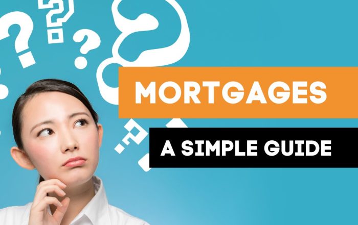 A simple guide to mortgages