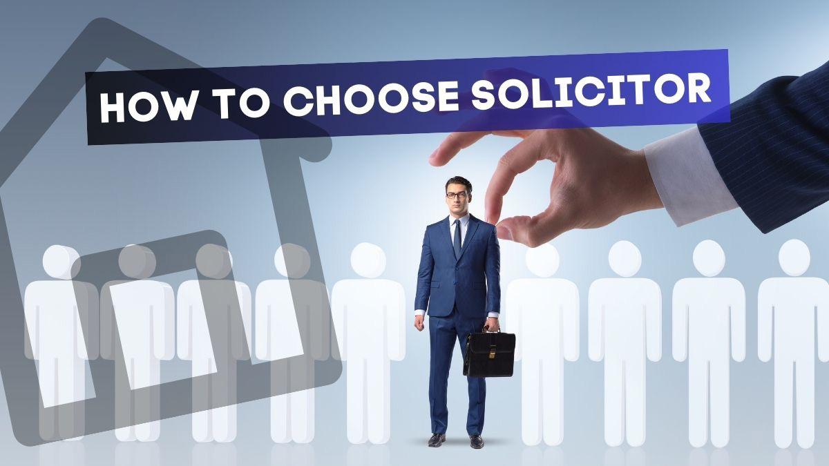 How to choose a solicitor