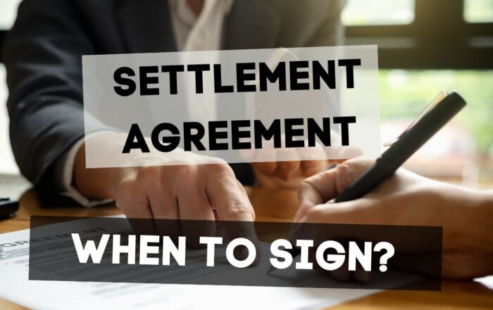 Settlement agreement when to sign?