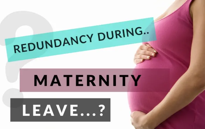 Redundancy during maternity leave