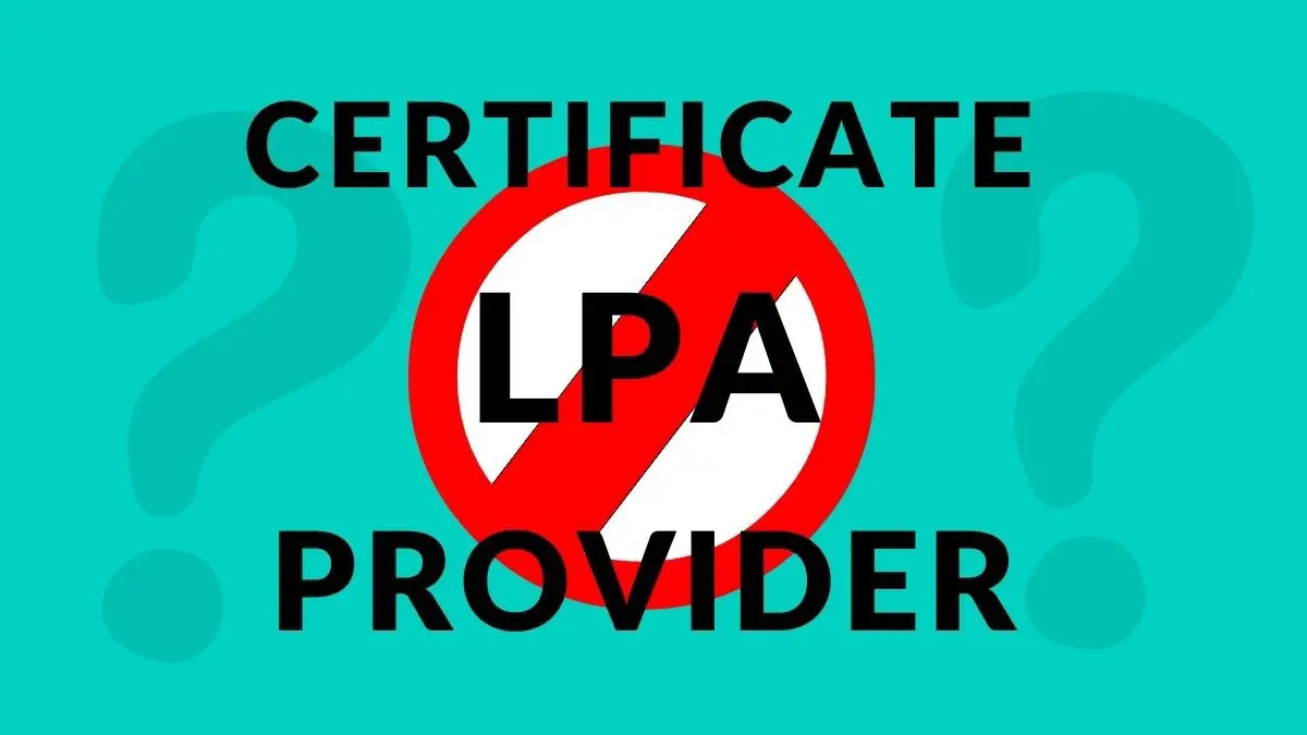 Who can not be a certificate provider