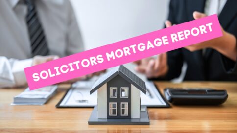 Solicitor’s Mortgage Report